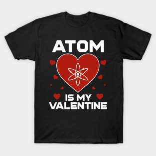 Cosmos Is My Valentine ATOM Coin To The Moon Crypto Token Cryptocurrency Blockchain Wallet Birthday Gift For Men Women Kids T-Shirt